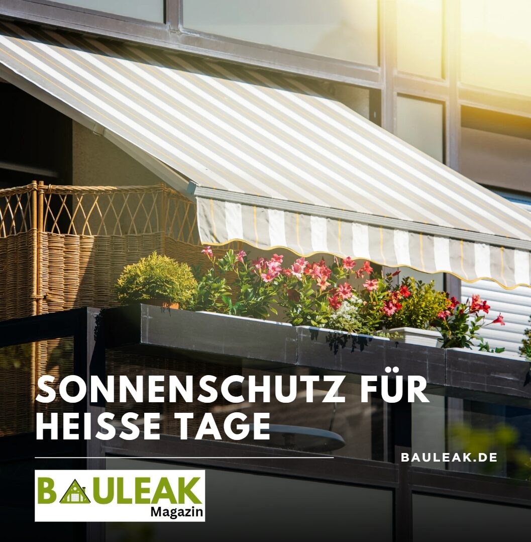 Balkon Deko ohne Bohren Sonnenschutz für heiße Tage Balkon Deko ohne Bohren Sonnenschutz für heiße Tage