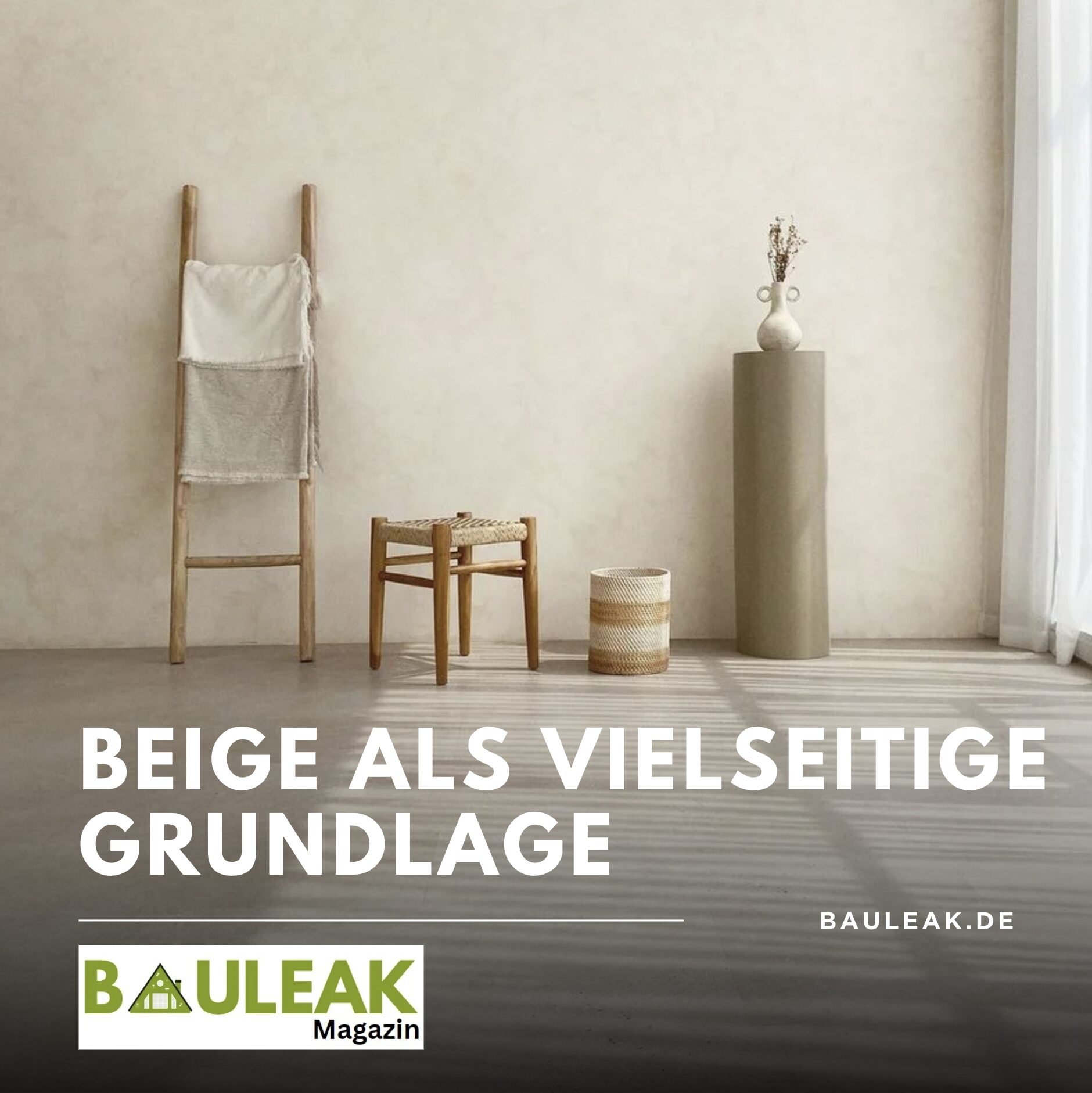 Beige als vielseitige Grundlage Trendfarben Beige als vielseitige Grundlage Trendfarben