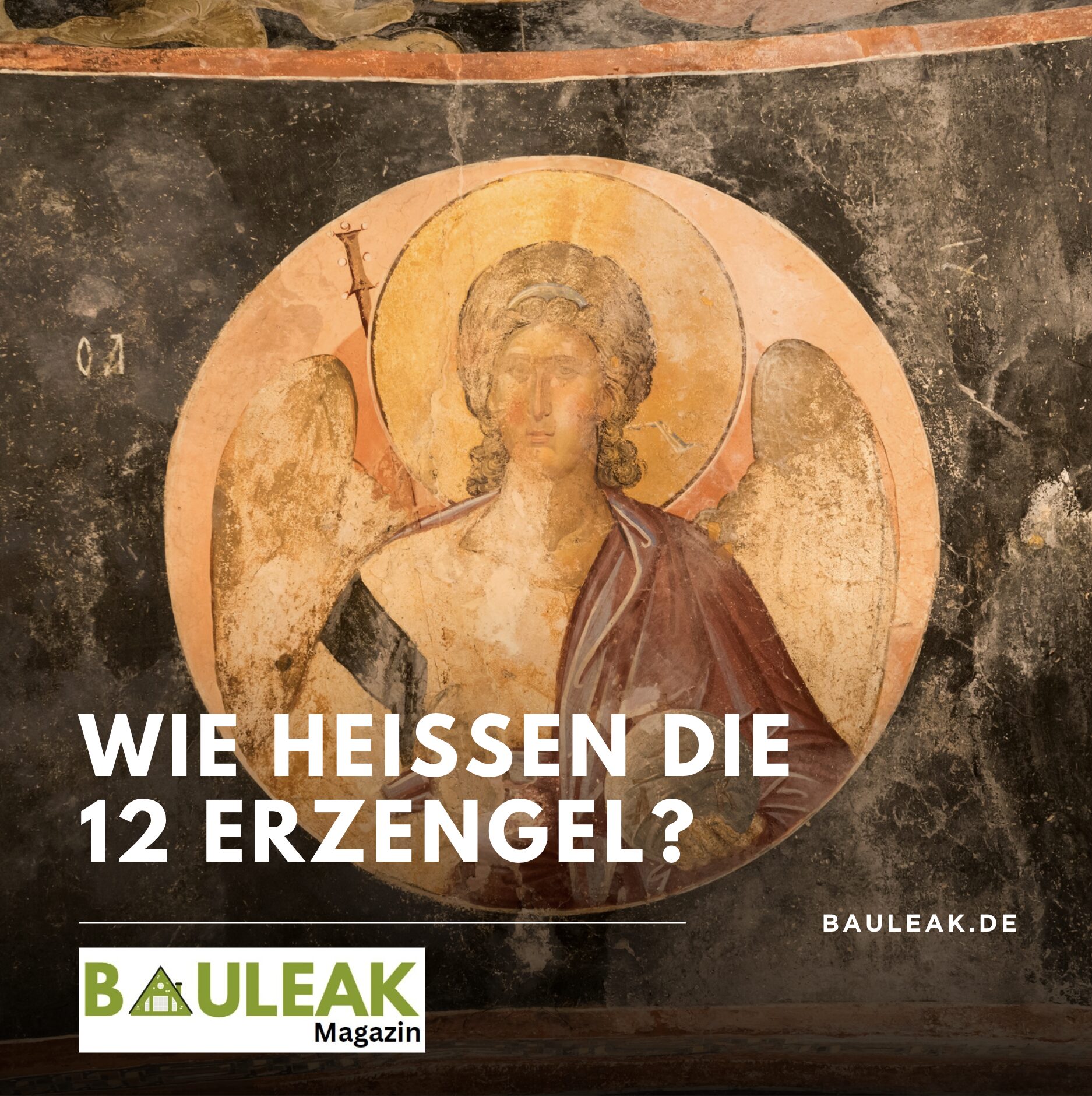 Wie heißen die 12 Erzengel? Wie heißen die 12 Erzengel?