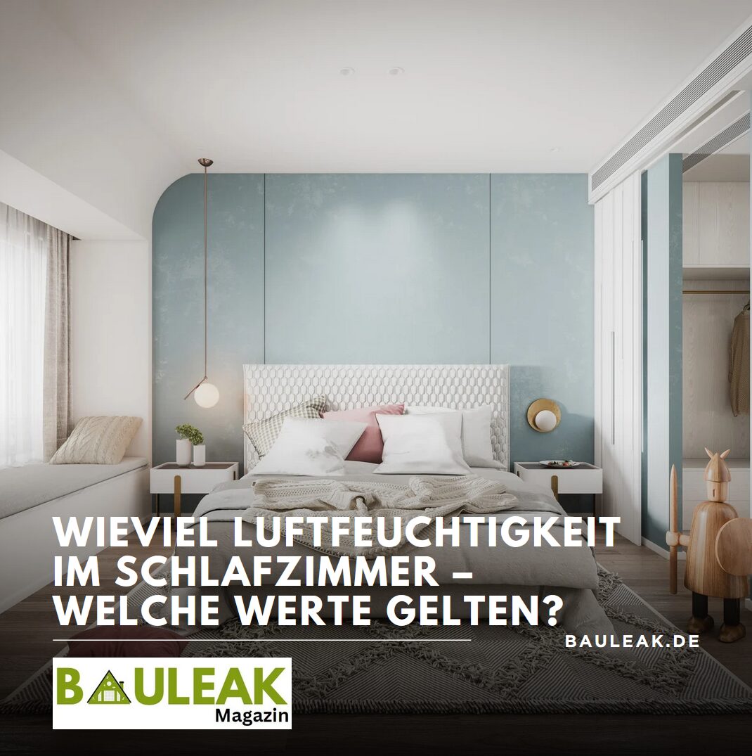 Wieviel Luftfeuchtigkeit im Schlafzimmer – welche Werte gelten? Wieviel Luftfeuchtigkeit im Schlafzimmer – welche Werte gelten?